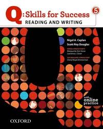 Q SKILLS FOR SUCCESS Reading and Writing 5
